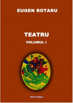 Teatru. Volumul I