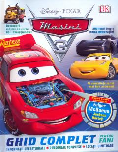 Disney. Masini 3. Ghid complet pentru fani