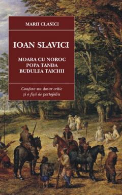 Moara Cu Noroc. Popa Tanda. Budulea Taichii