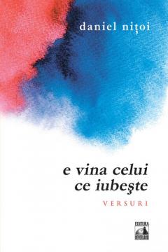 E vina celui ce iubeste