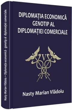 Diplomatia economica – genotip al diplomatiei comerciale