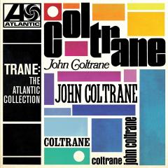 Trane - The Atlantic Collection