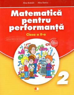 Matematica pentru performanta. Clasa a II-a