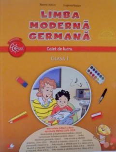 Limba Moderna Germana - Clasa I. caiet de lucru