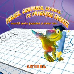 Trasez, conturez, desenez, pe Patratele exersez