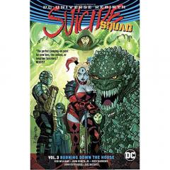 Suicide Squad Volume 3: Burning Down The House