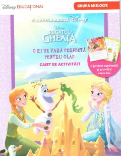 Regatul de Gheata. O zi de vara perfecta pentru Olaf