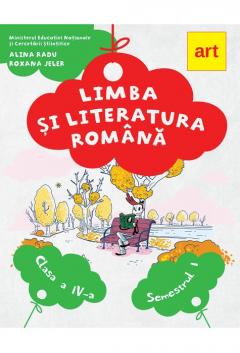 Limba si literatura romana. Manual clasa a IV-a, semestrul I (cu CD)