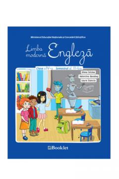 Limba moderna Engleza. Clasa a IV-a, semestrul II