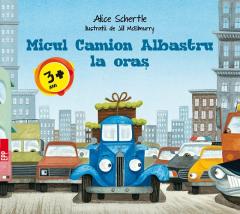 Micul camion albastru in oras