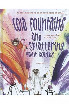 Cola Fountains & Splattering Paint Bombs