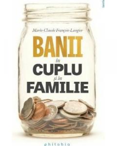 Banii in cuplu si in familie