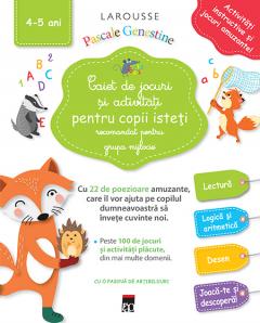 Caiet de jocuri si activitati pentru copii isteti - Grupa mijlocie