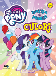 My Little Pony - Invatam cu Poneii Culori