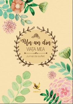 Un an din viata mea - Jurnal de suflet - doua modele