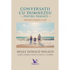 Conversatii cu Dumnezeu pentru parinti
