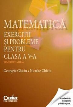 Matematica. Exercitii si probleme pentru clasa a V-a - Semestrul al II-lea
