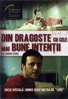 Din dragoste cu cele mai bune intentii