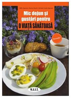 Mic dejun si gustari pentru o viata sanatoasa