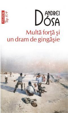 Multa forta si un dram de gingasie