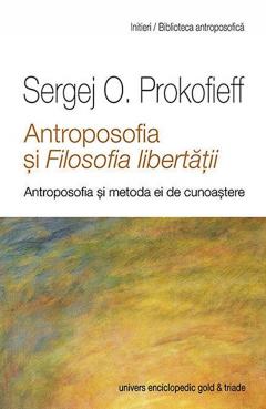 Antroposofia si filosofia libertatii