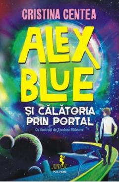 Alex Blue si calatoria prin portal