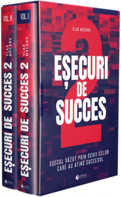 Esecuri de succes - Volumul I+II