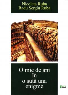 O mie de ani in o suta una enigme