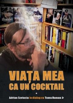 Viata mea ca un cocktail