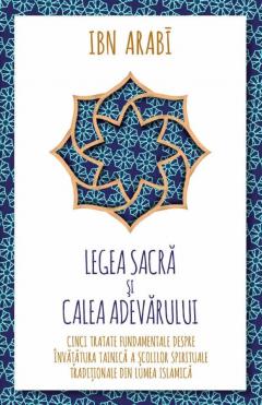 Legea Sacra si Calea Adevarului