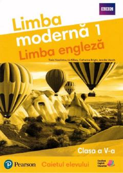 Limba engleza. Caietul elevului clasa a V a - Limba moderna 1 