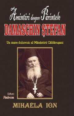 Set carti - Amintiri Nicodim Bujor + Amintiri Damaschin Stefan