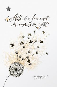 Arta de a face curat in casa si in suflet