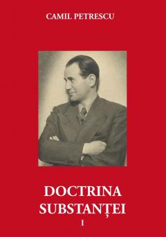 Doctrina substantei. Volumele I+II