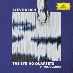 Steve Reich: The String Quartets - Vinyl