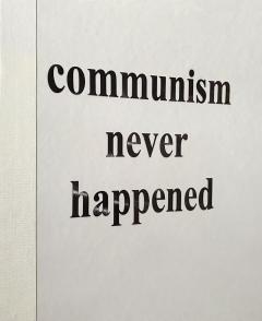 Communism Never Happened