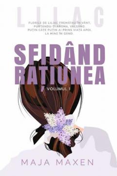 Sfidand ratiunea. Volumul 1