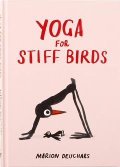 Yoga for Stiff Birds