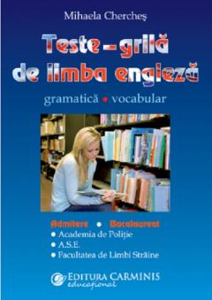 Teste-grila de limba engleza: Gramatica, vocabular