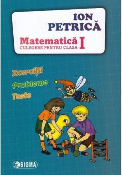 Culegere de matematica pentru clasa I