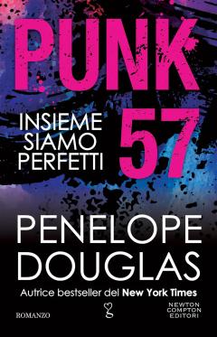 Punk 57. Insieme siamo perfetti