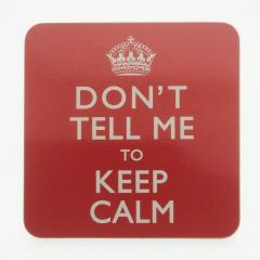 Suport pentru pahar -  Keep Calm 