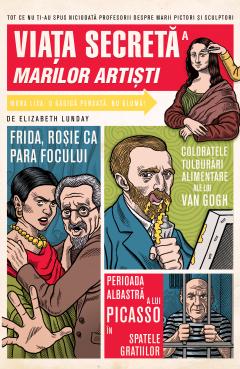 Viata secreta a marilor artisti 