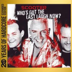 Who's Got The Last Laugh Now? (20 Years Of Hardcore Expanded Edition)