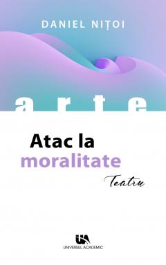 Atac la moralitate