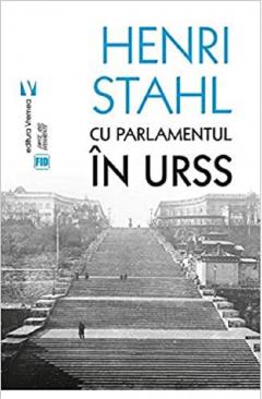 Cu Parlamentul in URSS