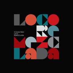 Loco Remezclada - Vinyl