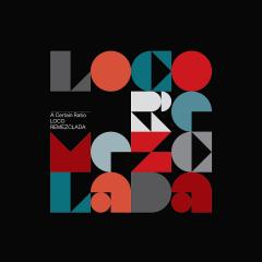 Loco Remezclada (Clear Vinyl)