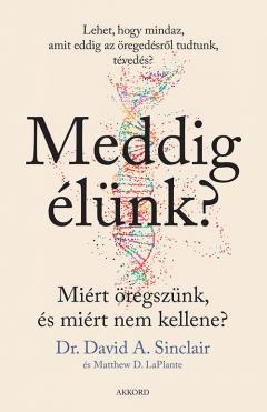Meddig elunk?