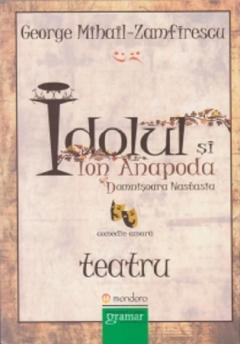 Idolul si Ion Anapoda - Domnisoara Nastasia